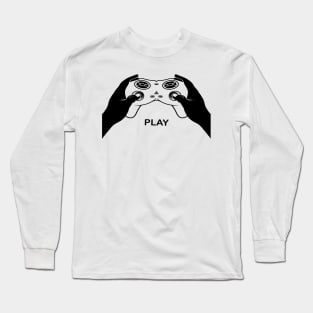 Play time,gamer,I love game,gaming,it’s time to play Long Sleeve T-Shirt